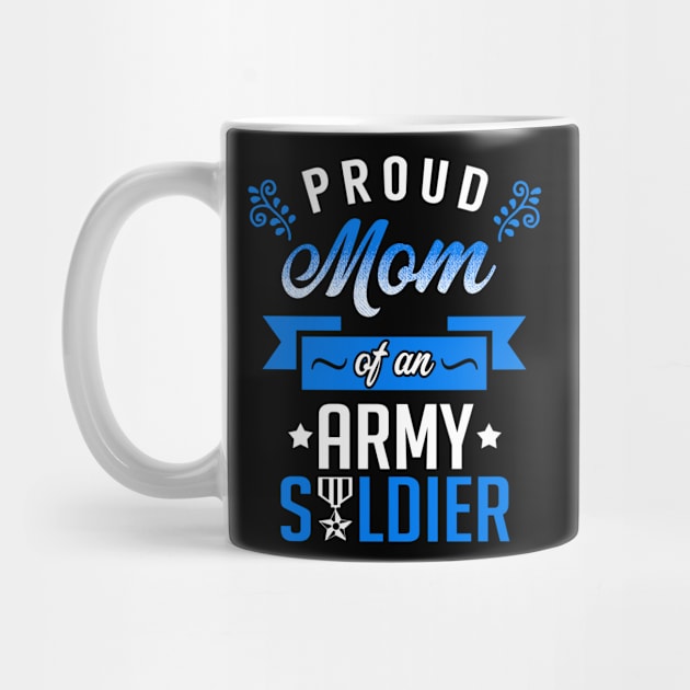 Proud Mom of an Army Soldier by KsuAnn